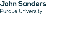 John Sanders Purdue University 